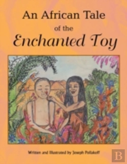 Bertrand.pt - An African Tale Of The Enchanted Toy
