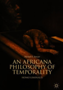 An Africana Philosophy Of Temporality