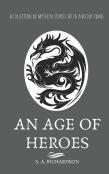 An Age Of Heroes