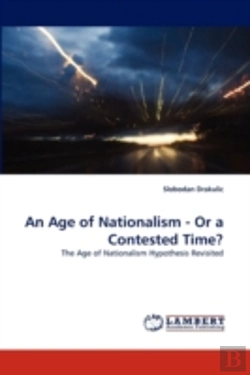 Bertrand.pt - An Age Of Nationalism - Or A Contested Time?