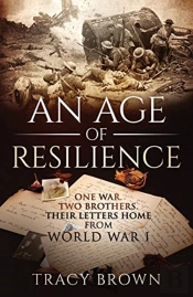 An Age Of Resilience: One War. Two Broth