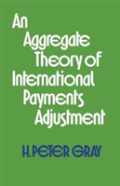 An Aggregate Theory Of International Payments Adjustment