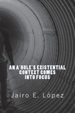 Bertrand.pt - An A'Hole'S Existential Context Comes Into Focus