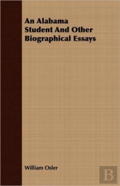 An Alabama Student And Other Biographical Essays