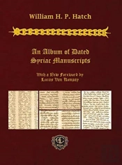 An Album Of Dated Syriac Manuscripts