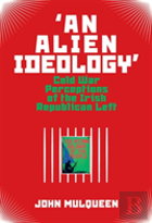 'An Alien Ideology'