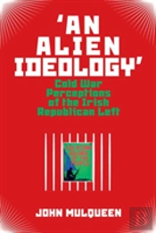 'An Alien Ideology'