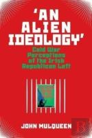 'An Alien Ideology'