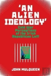 'An Alien Ideology'