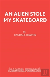 An Alien Stole My Skateboard