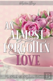 An Almost Forgotten Love