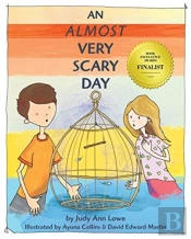 An Almost Very Scary Day