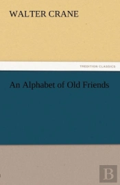 An Alphabet Of Old Friends