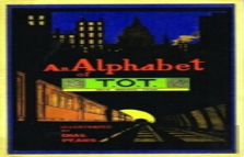 An Alphabet Of T.O.T