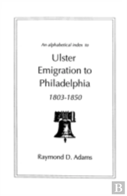 Bertrand.pt - An Alphabetical Index To Ulster Emigrant