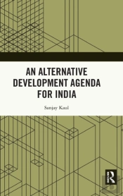 An Alternative Development Agenda For India