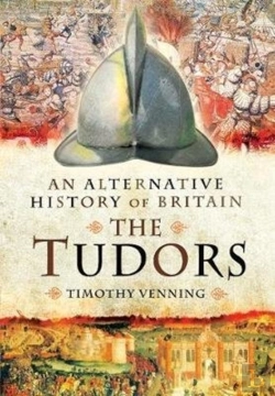Bertrand.pt - An Alternative History Of Britain: The Tudors