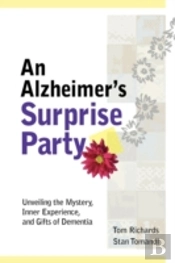 An Alzheimer'S Surprise Party: Unveiling