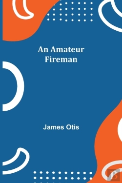Bertrand.pt - An Amateur Fireman