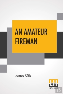 Bertrand.pt - An Amateur Fireman