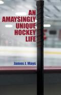 An Amaysingly Unique Hockey Life