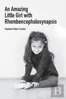An Amazing Little Girl With Rhombencephalosynapsis