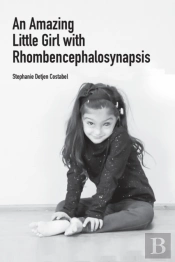 An Amazing Little Girl With Rhombencephalosynapsis