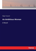 An Ambitious Woman