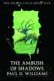An Ambush Of Shadows