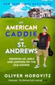 An American Caddie In St. Andrews