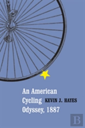 An American Cycling Odyssey, 1887