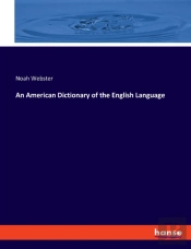 An American Dictionary Of The English Language