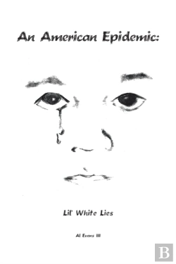 Bertrand.pt - An American Epidemic - Lil' White Lies