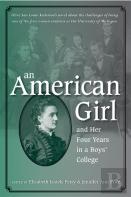 An American Girl, And Her Four Years In A Boys' College