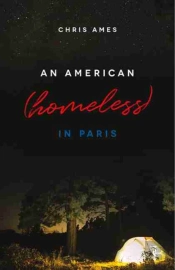 An American (Homeless) In Paris