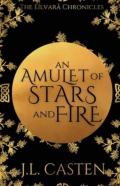 An Amulet Of Stars And Fire