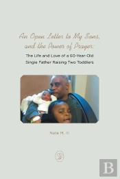 An An Open Letter To My Sons, And The Power Of Prayer