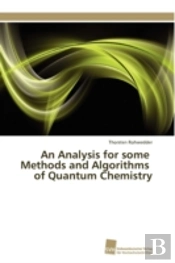 An Analysis For Some Methods And Algorithms Of Quantum Chemistry