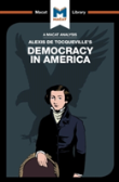 An Analysis Of Alexis De Tocqueville'S Democracy In America