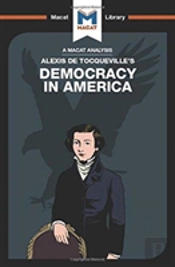 An Analysis Of Alexis De Tocqueville'S Democracy In America
