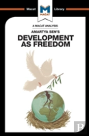 An Analysis Of Amartya Sen'S Development As Freedom