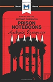 An Analysis Of Antonio Gramsci'S Prison Notebooks