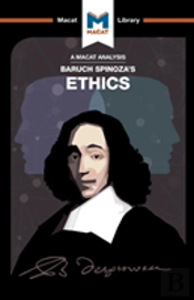 An Analysis Of Baruch Spinoza'S Ethics