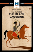 An Analysis Of C.L.R. James'S The Black Jacobins