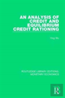 An Analysis Of Credit And Equilibrium Credit Rationing