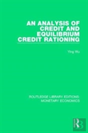 An Analysis Of Credit And Equilibrium Credit Rationing