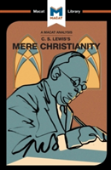An Analysis Of C.S. Lewis'S Mere Christianity
