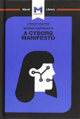 An Analysis Of Donna Haraway'S A Cyborg Manifesto