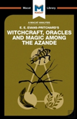 Bertrand.pt - An Analysis Of E.E. Evans-Pritchard'S Witchcraft, Oracles And Magic Among The Azande