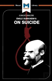An Analysis Of Emile Durkheim'S On Suicide